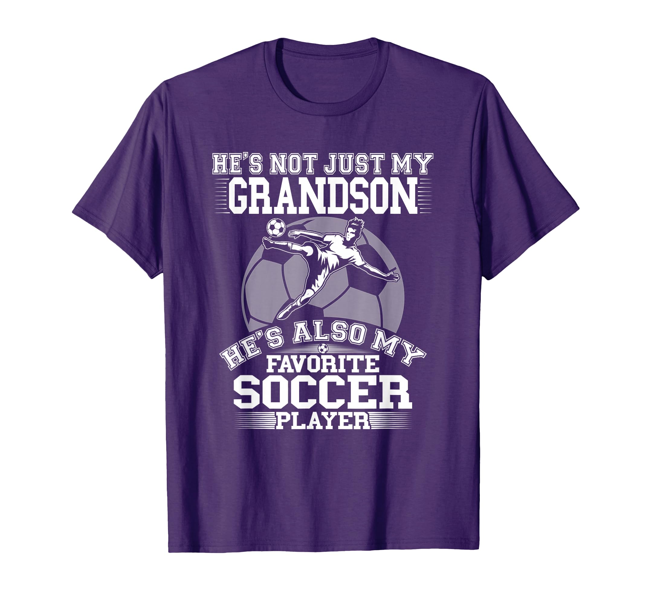 My Grandson Is My Favorite Soccer T-Shirt - Graphic Print for Adults - T-Shirt, Sweatshirt, Hoodie