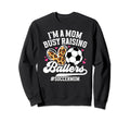 Busy Raising Ballers Soccer Mom Sweatshirt - Fun Novelty Design Men Women - T-Shirt, Sweatshirt, Hoodie