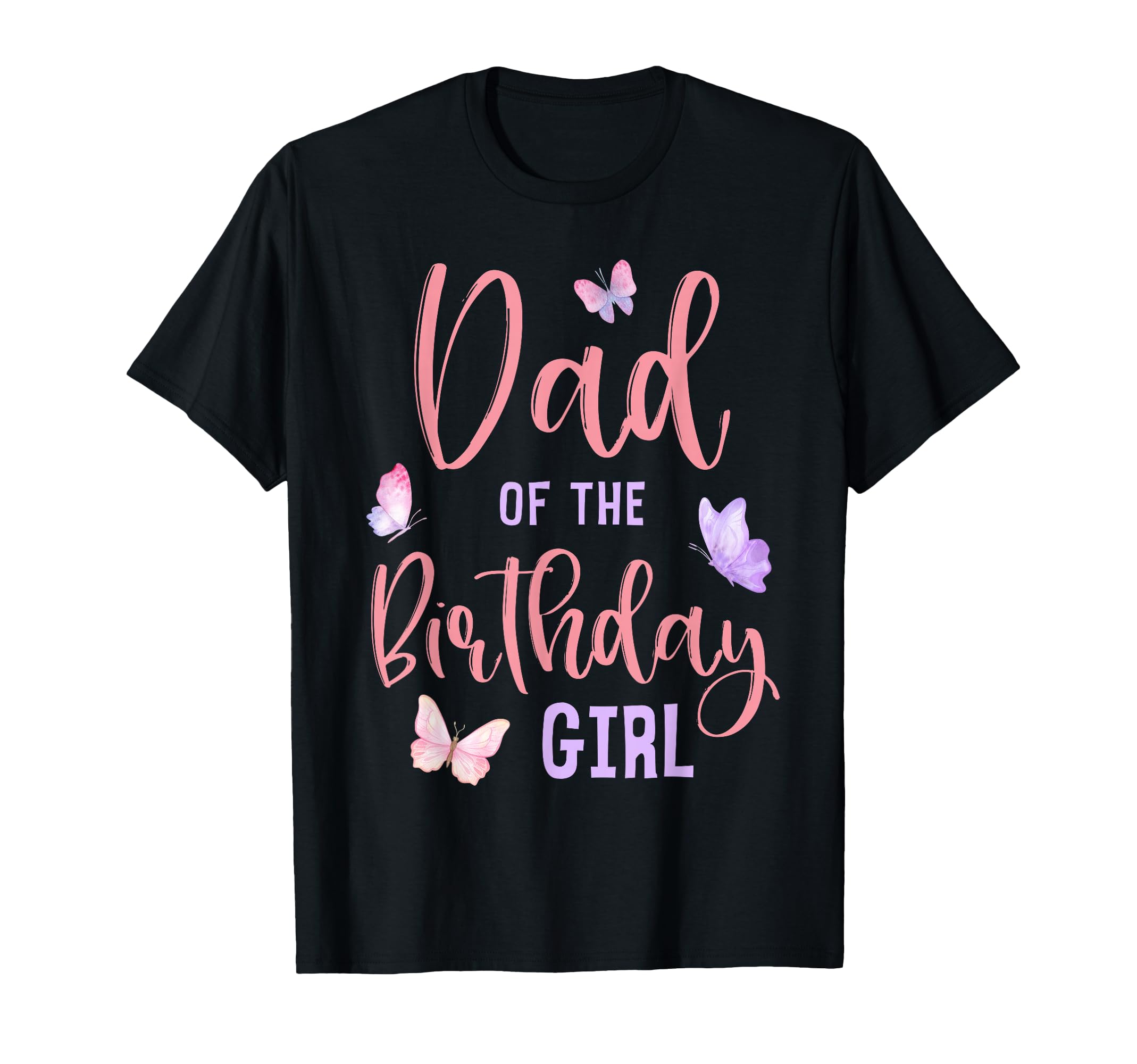 Dad Birthday Butterfly Party Matching T-Shirt - Custom Art Print Unisex - T-Shirt, Sweatshirt, Hoodie