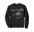 Me My Bike Happy Bicycle Lovers Sweatshirt - Unique Graphic for Adults - T-Shirt, Sweatshirt, Hoodie