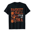 Basketball Dna Motivational Words T-Shirt - Unique Graphic Men Women - T-Shirt, Sweatshirt, Hoodie