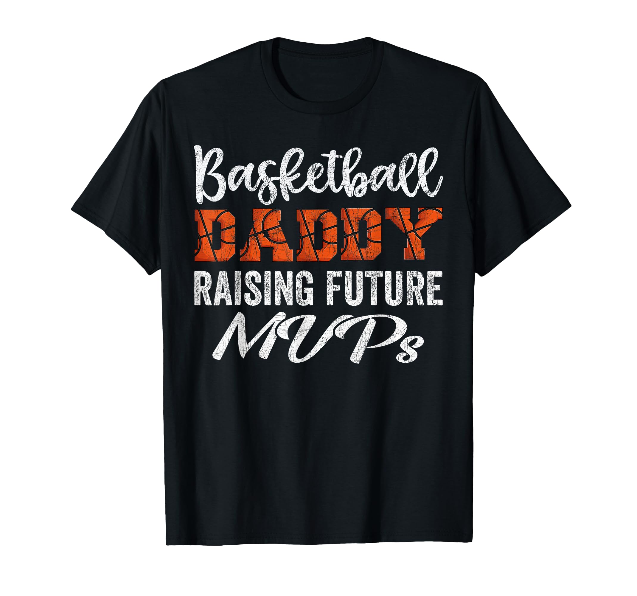 Dad Basketball Basketball Daddy T-Shirt - Fun Novelty Design for Adults - T-Shirt, Sweatshirt, Hoodie
