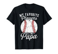 Baseball Dads My Favorite Baseball T-Shirt - Novelty Apparel Unisex - T-Shirt, Sweatshirt, Hoodie