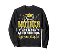 Proud Mother 2026 Class Med School Sweatshirt - Streetwear Style Men Women - T-Shirt, Sweatshirt, Hoodie