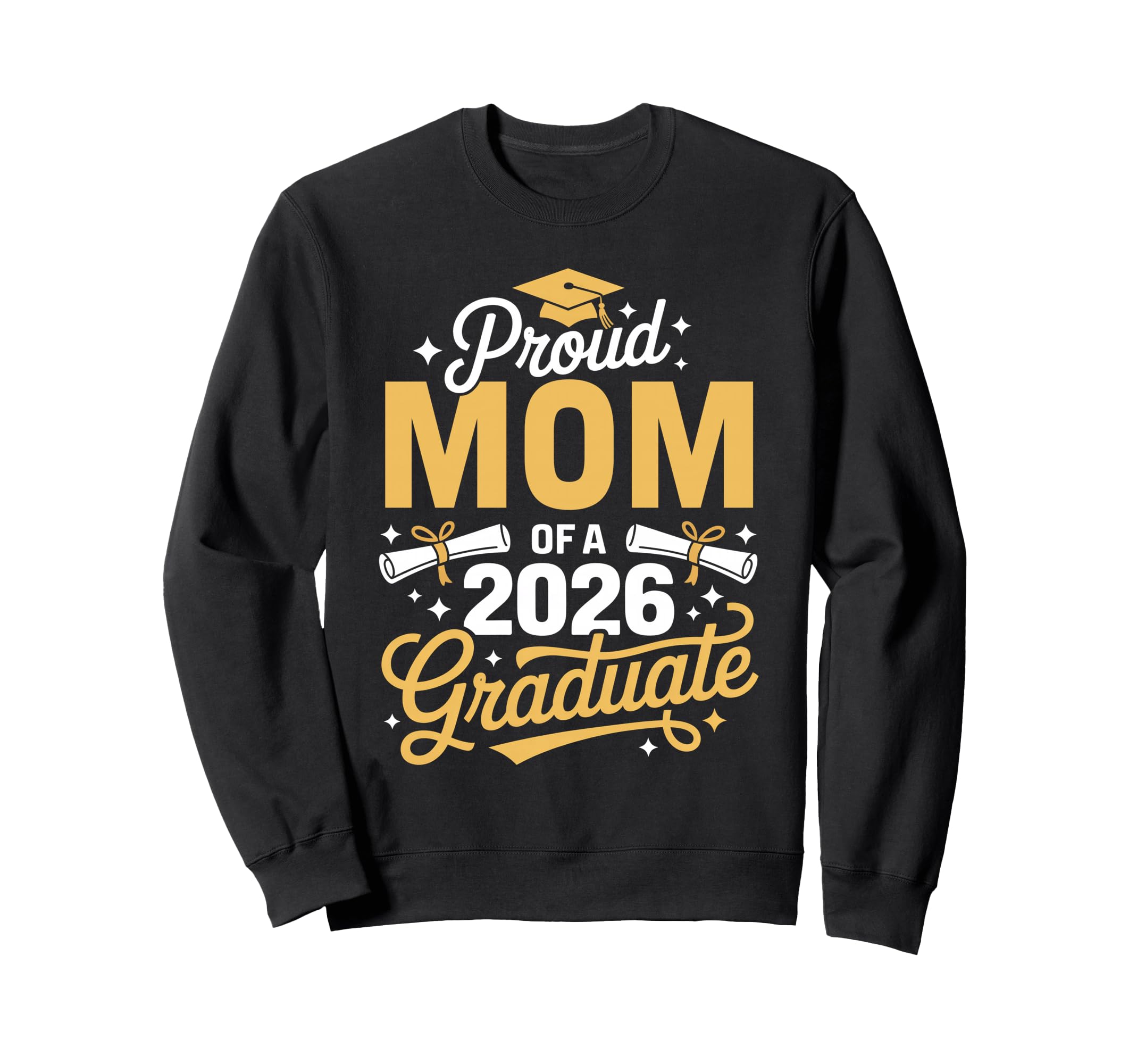 Proud Mom Class 2026 Graduate Sweatshirt - Custom Art Print Unisex - T-Shirt, Sweatshirt, Hoodie