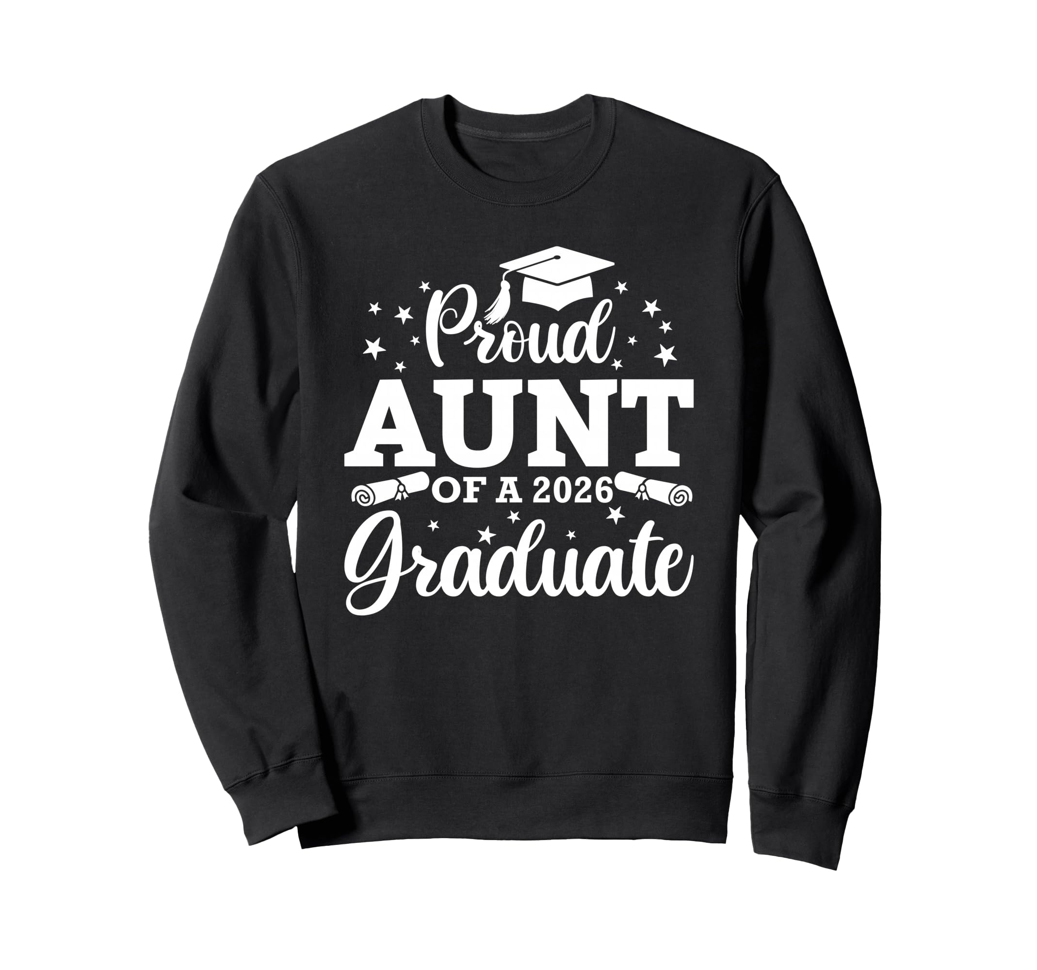 Proud Aunt 2026 Graduate Senior Sweatshirt - Graphic Print for Adults - T-Shirt, Sweatshirt, Hoodie