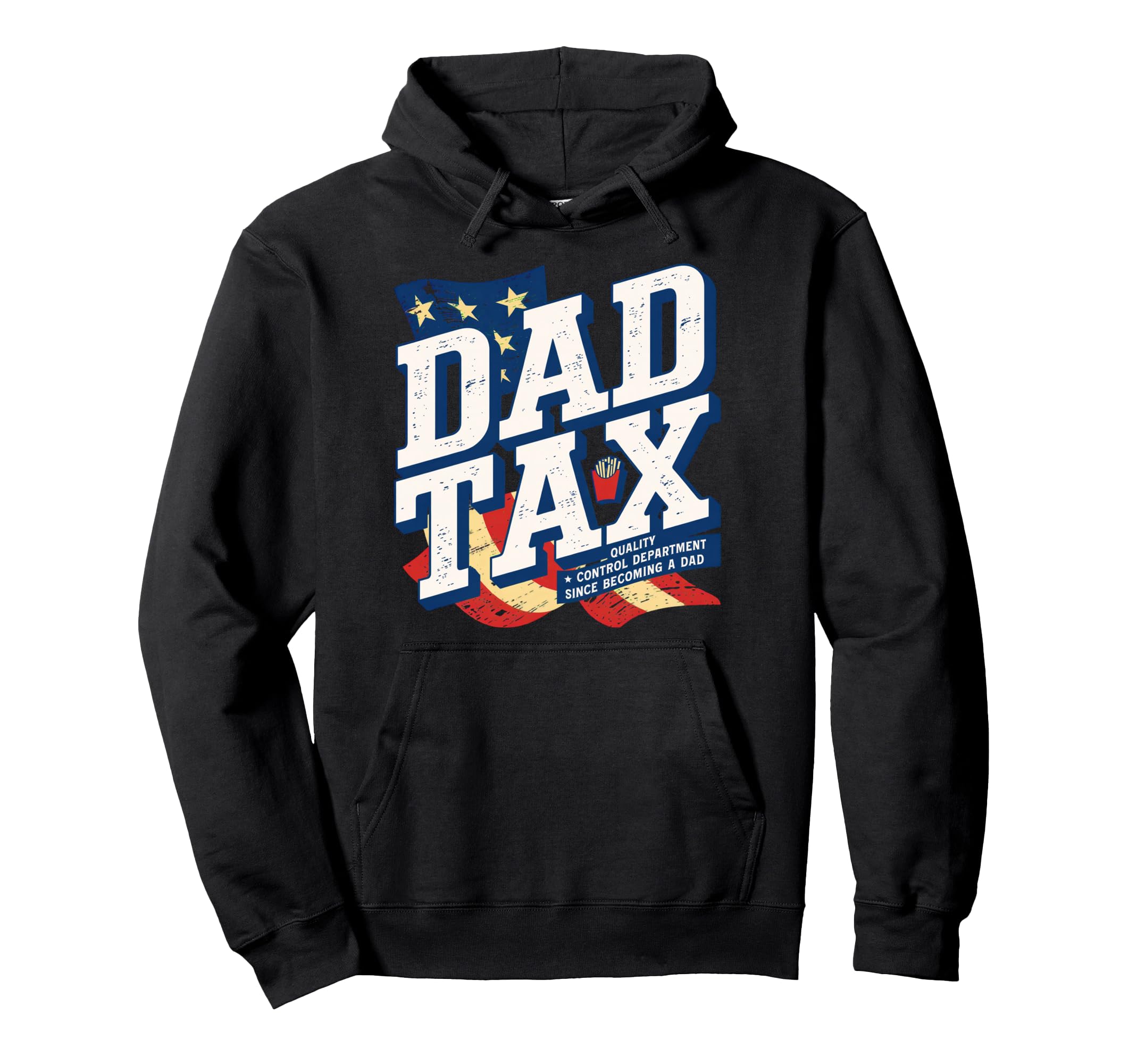 Dad Tax Definition Funny Fathers Day Hoodie - Fun Novelty Design for Adults - T-Shirt, Sweatshirt, Hoodie