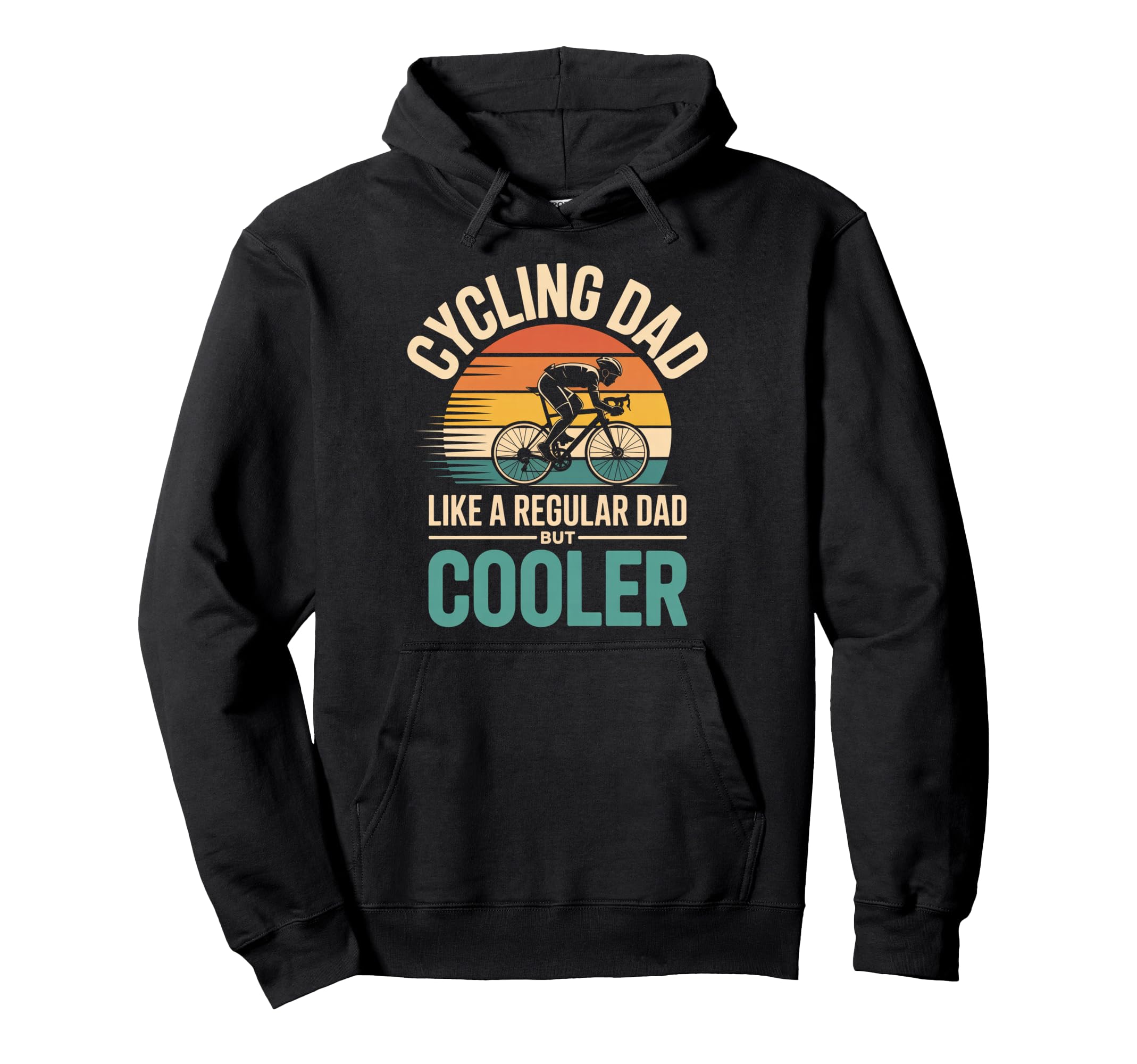 Cycling Dad Like Regular Dad But Cooler Hoodie - Unique Graphic Unisex - T-Shirt, Sweatshirt, Hoodie