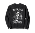 Biker Dad Motorcyle Funny Coffee Lovers Sweatshirt - Trendy Graphic Unisex - T-Shirt, Sweatshirt, Hoodie