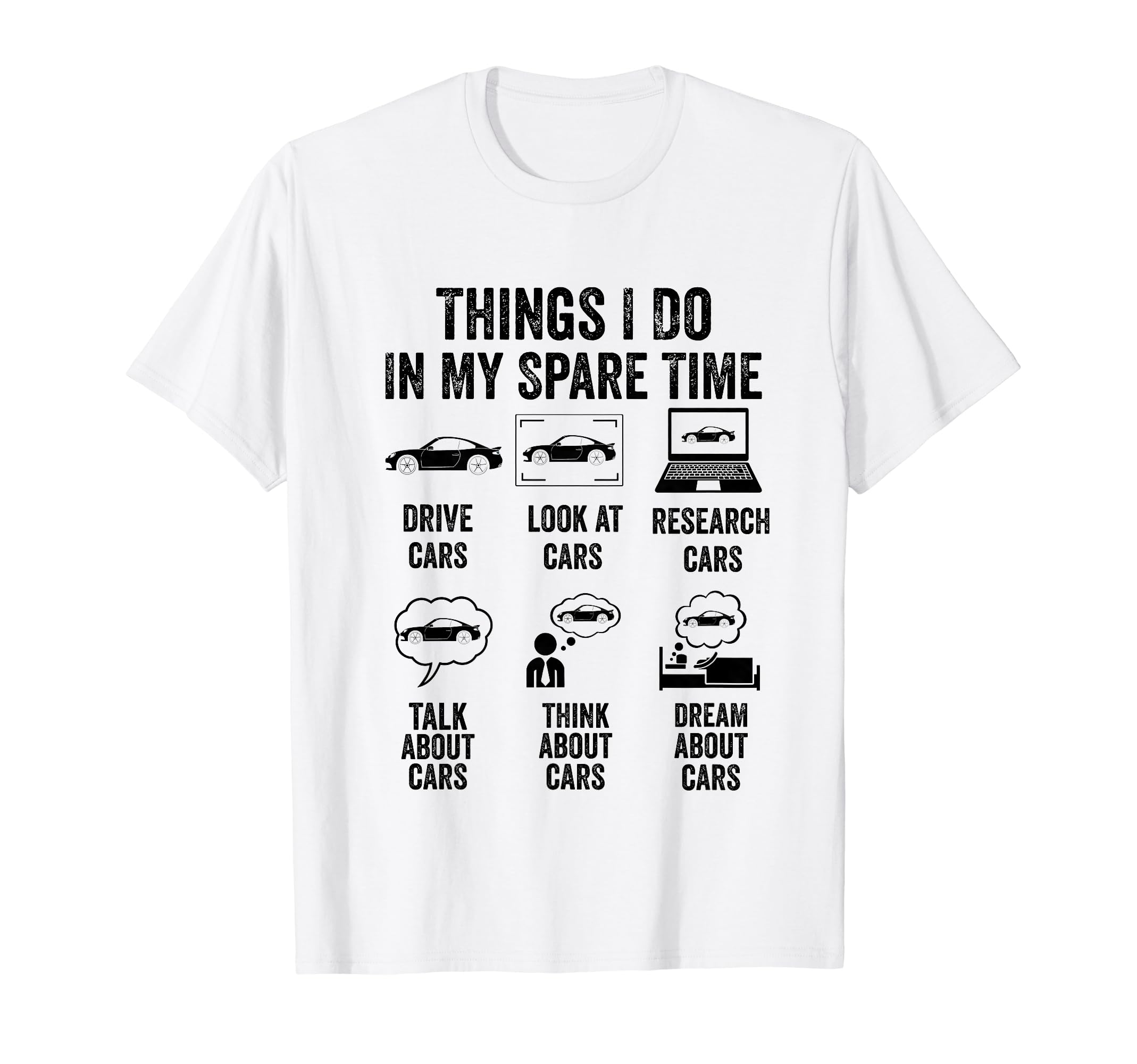 Things I Do My Spare Time Car Lover T-Shirt - Trendy Graphic Men Women - T-Shirt, Sweatshirt, Hoodie