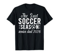 Last Soccer Season Soccer Senior Dad T-Shirt - Streetwear Style Men Women - T-Shirt, Sweatshirt, Hoodie