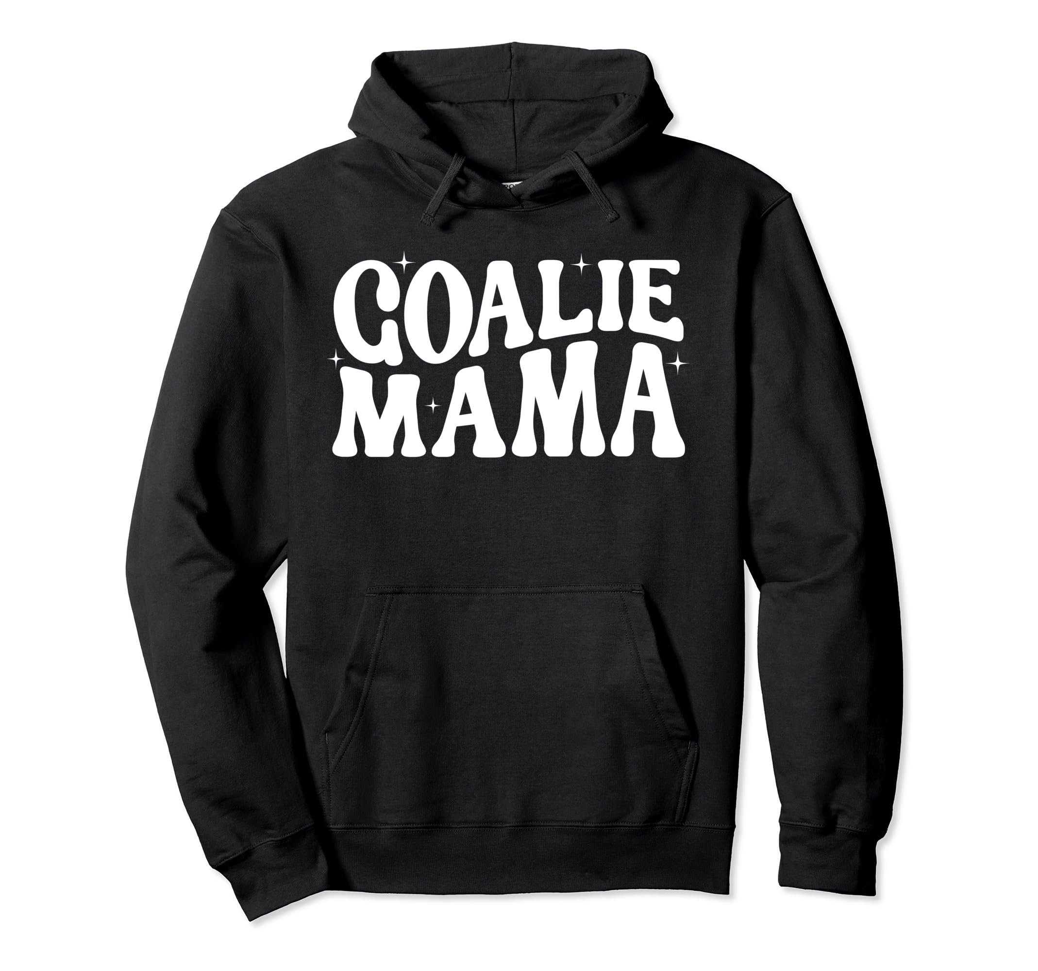 Goalie Mama Goalie Mom Lacrosse Soccer Hoodie - Unique Graphic Men Women - T-Shirt, Sweatshirt, Hoodie