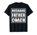 Funny Husband Father Coach Baseball Dad T-Shirt - Graphic Print for Adults - T-Shirt, Sweatshirt, Hoodie