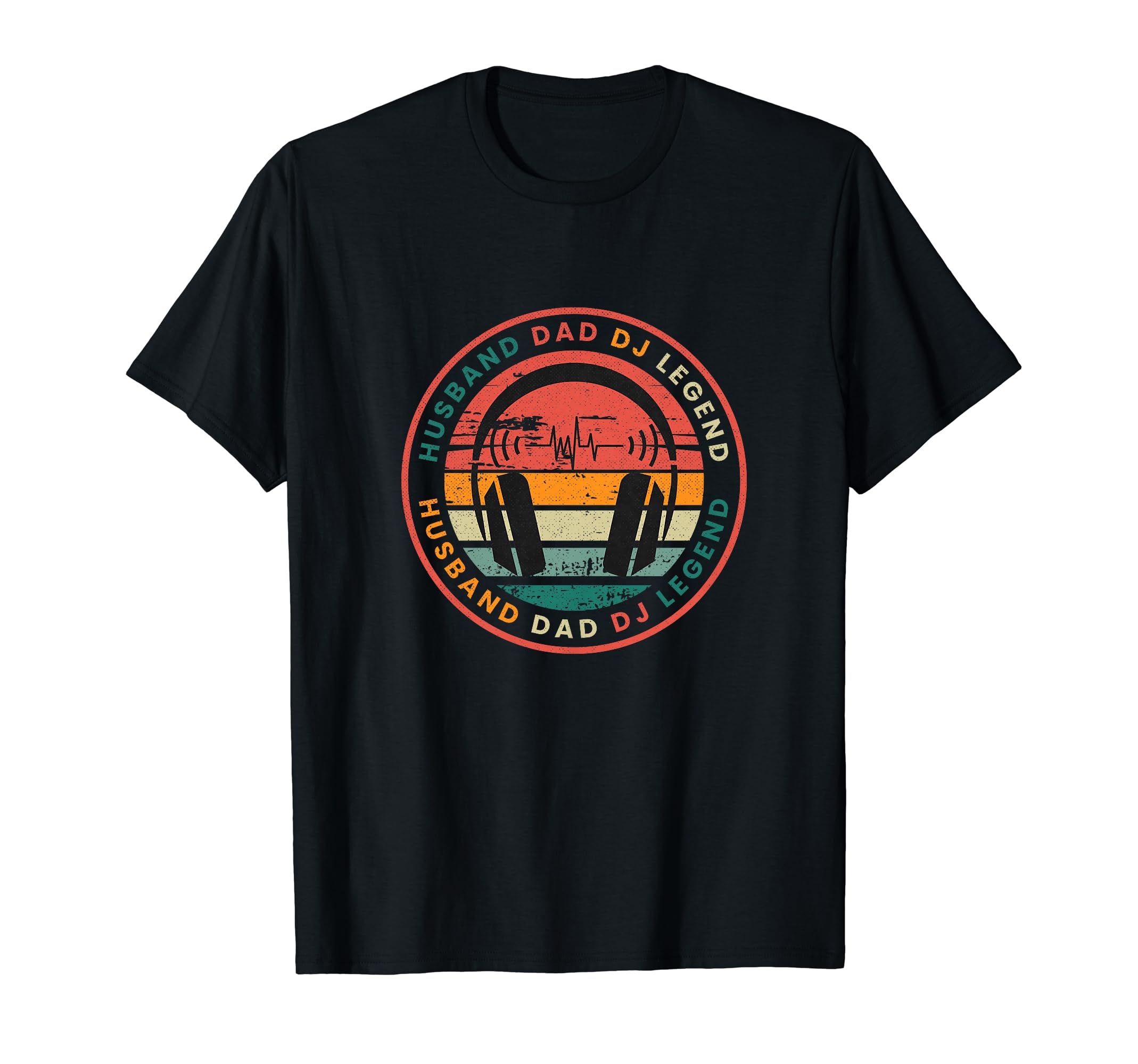 Dj Dad Husband Husband Father Legend T-Shirt - Streetwear Style Men Women - T-Shirt, Sweatshirt, Hoodie