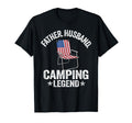 Father Husband Camping Legend T-Shirt - Fun Novelty Design Men Women - T-Shirt, Sweatshirt, Hoodie