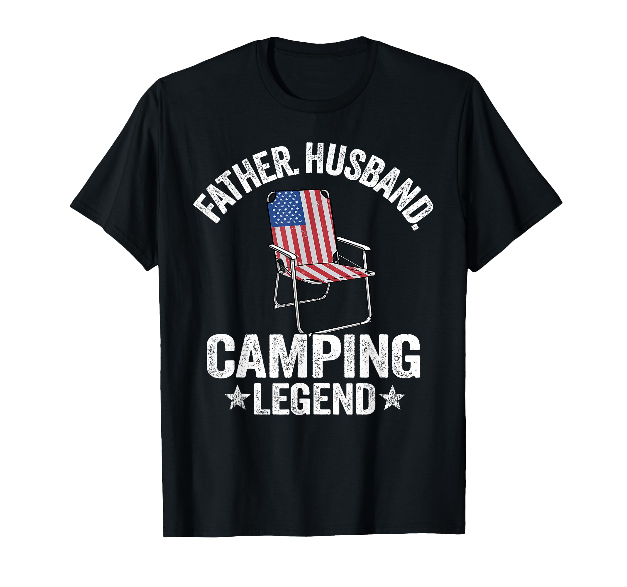 Father Husband Camping Legend T-Shirt - Fun Novelty Design Men Women - T-Shirt, Sweatshirt, Hoodie