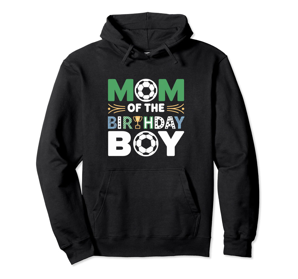 Mom And Dad Birthday Soccer Family Hoodie - Casual Everyday Wear Unisex - T-Shirt, Sweatshirt, Hoodie