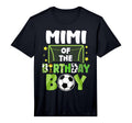 Mens Soccer Mimi Birthday Party Soccer T-Shirt - Novelty Apparel Men Women - T-Shirt, Sweatshirt, Hoodie