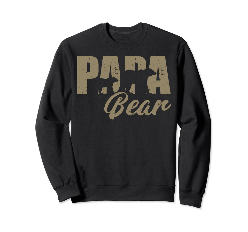 Dad Fathers Day Funny Papa Sweatshirt - Casual Everyday Wear for Adults - T-Shirt, Sweatshirt, Hoodie