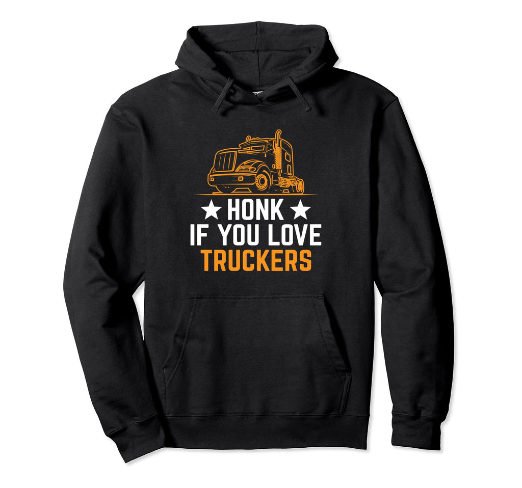 Trucker Driving Dad Trucker Father Hoodie - Fun Novelty Design Men Women - T-Shirt, Sweatshirt, Hoodie