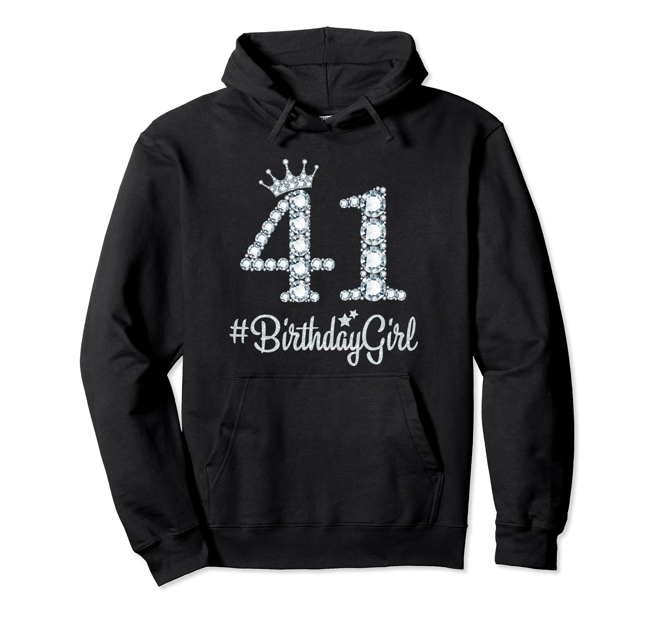 41 Birthdaygirl 41 Years Old Happy Hoodie - Aesthetic Graphic for Adults - T-Shirt, Sweatshirt, Hoodie