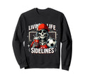 Soccer Mama Mom Life Sweatshirt - Casual Everyday Wear for Adults - T-Shirt, Sweatshirt, Hoodie