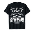 Heath Fix It Funny Birthday T-Shirt - Novelty Apparel for Adults - T-Shirt, Sweatshirt, Hoodie