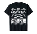 Maverick Fix It Funny Birthday Personalized T-Shirt - Graphic Print Unisex - T-Shirt, Sweatshirt, Hoodie