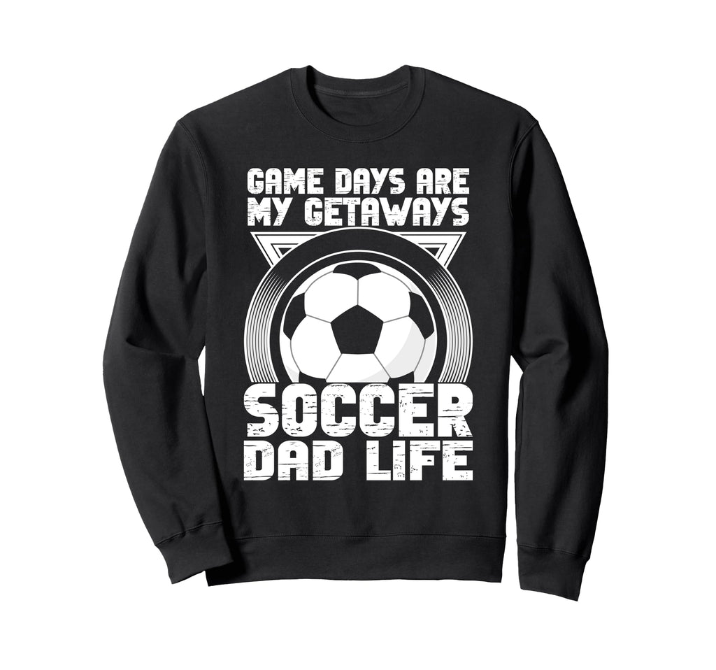 Game Days Are My Getaways Soccer Sweatshirt - Minimalist Print for Adults - T-Shirt, Sweatshirt, Hoodie