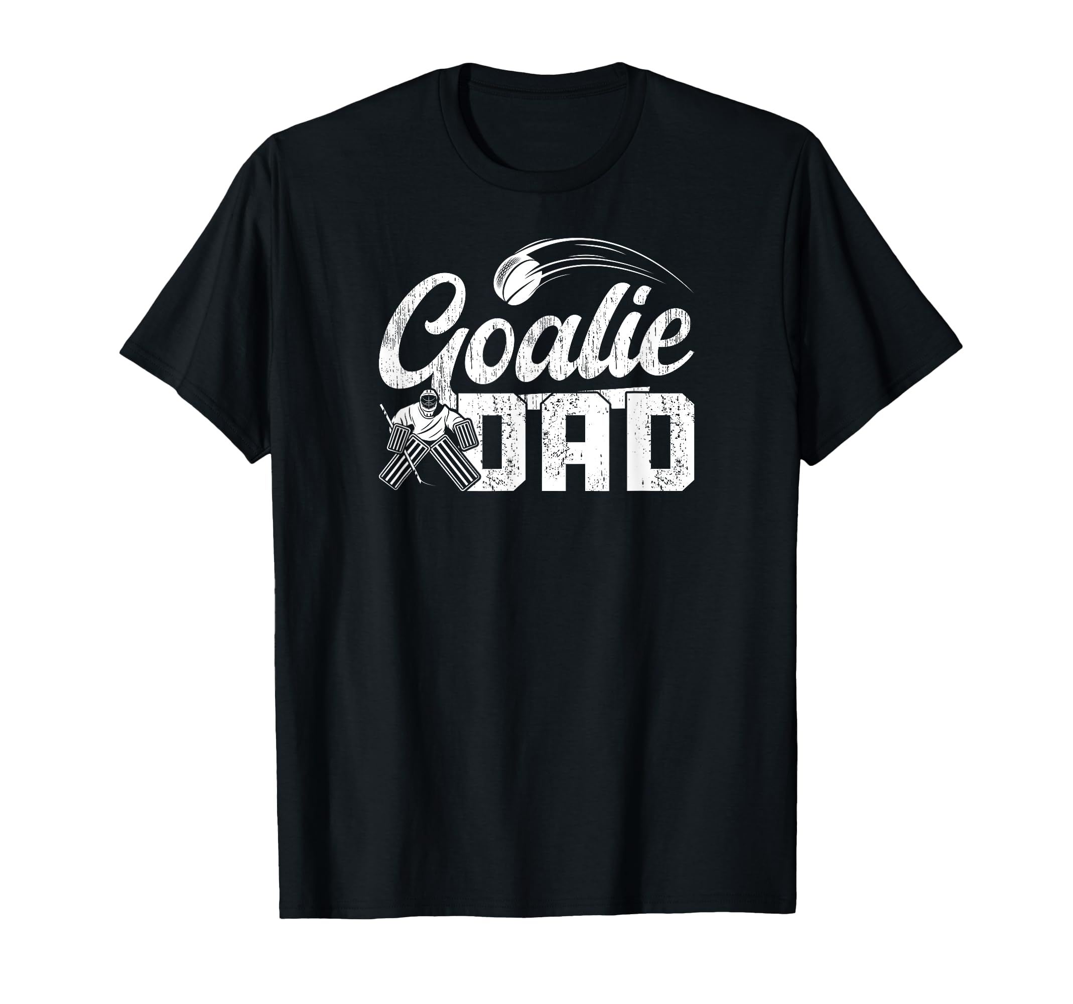 Ice Hockey Goalie Dad Hockey Goalkeeper T-Shirt - Streetwear Style Unisex - T-Shirt, Sweatshirt, Hoodie