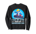 Snowboarder Got My From My Sweatshirt - Fun Novelty Design Men Women - T-Shirt, Sweatshirt, Hoodie