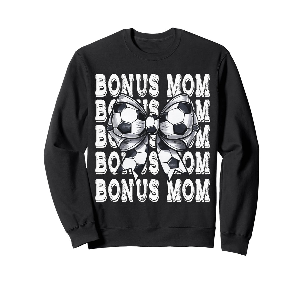 Coquette Soccer Bonus Mom Matching Sweatshirt - Novelty Apparel Men Women - T-Shirt, Sweatshirt, Hoodie