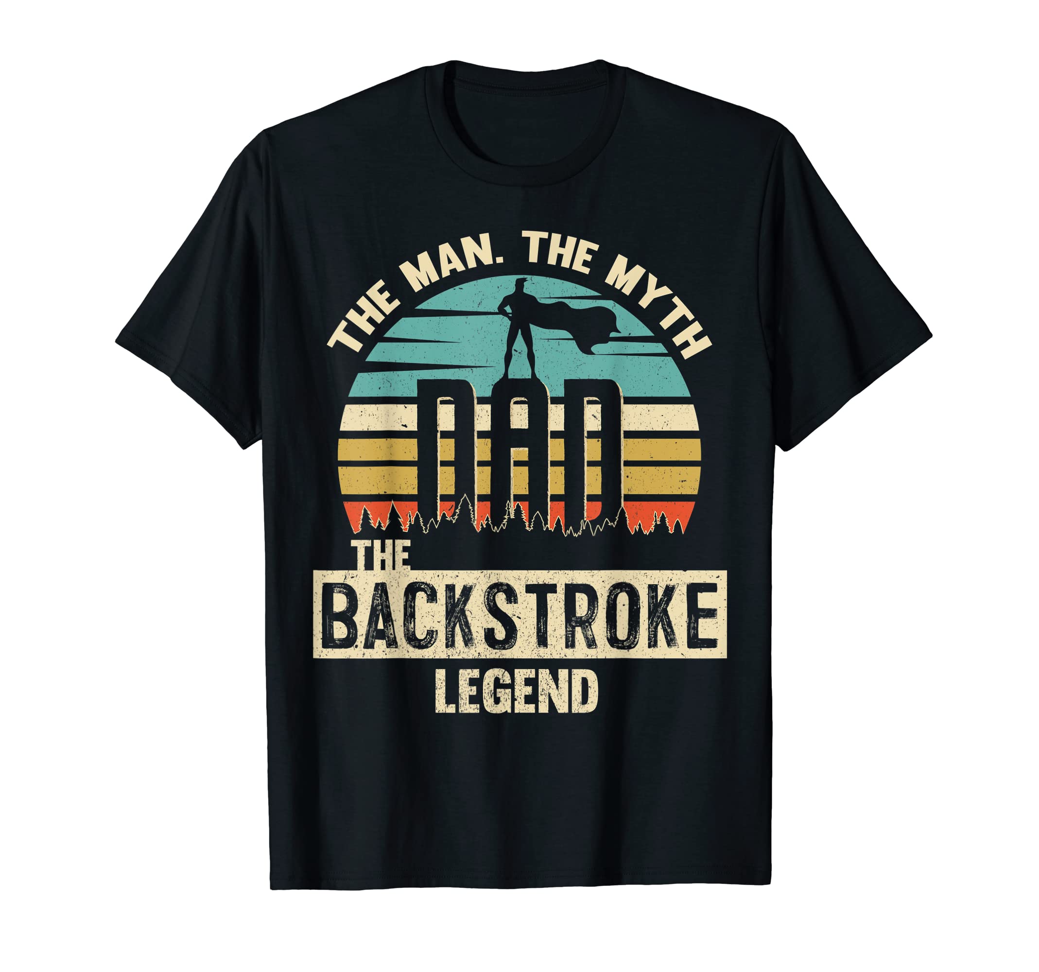 Myth Legend Dad Backstroke T-Shirt - Graphic Print for Adults - T-Shirt, Sweatshirt, Hoodie