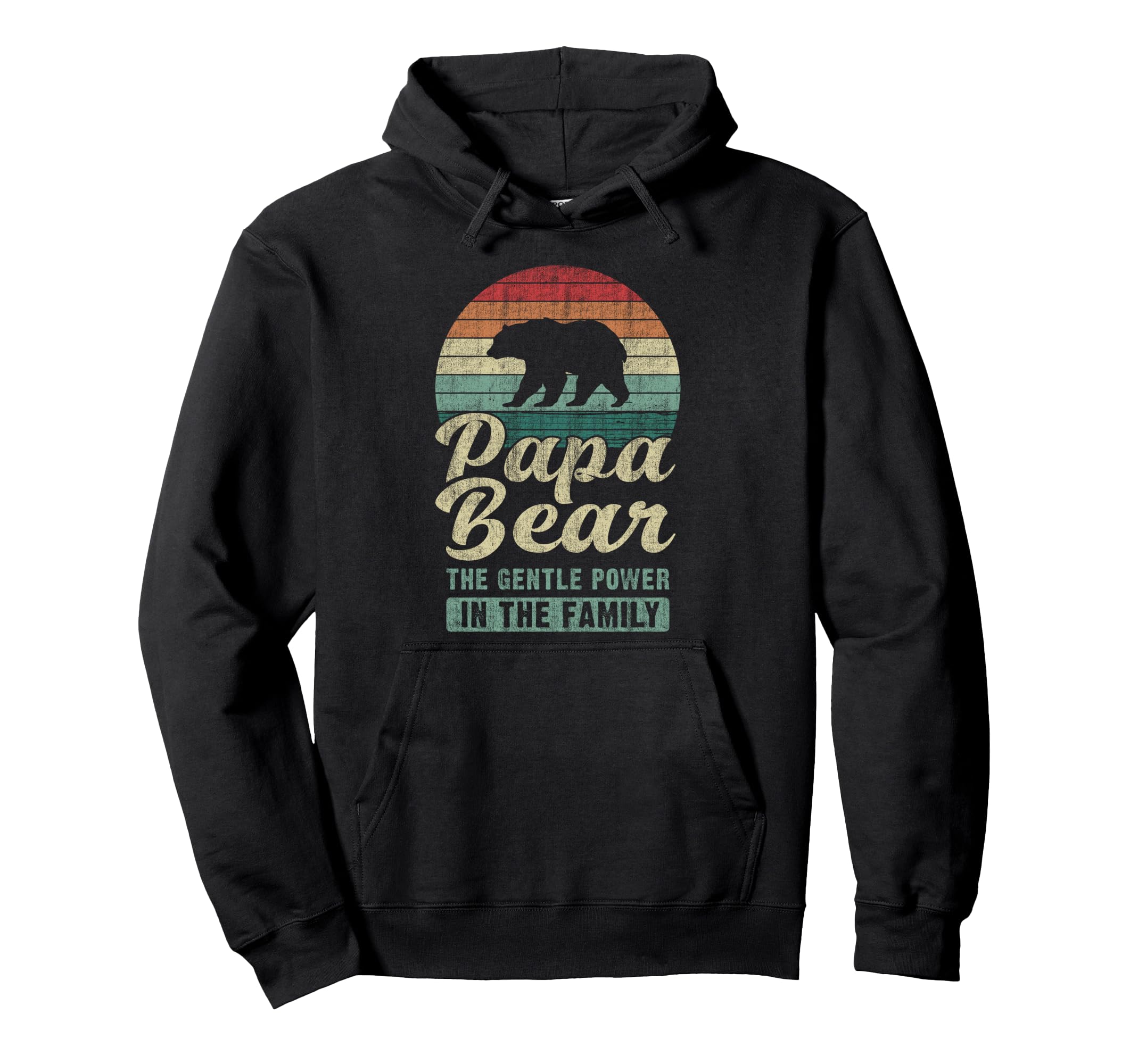 Papa Bear Gentle Power Dad Grandpa Hoodie - Casual Everyday Wear Unisex - T-Shirt, Sweatshirt, Hoodie