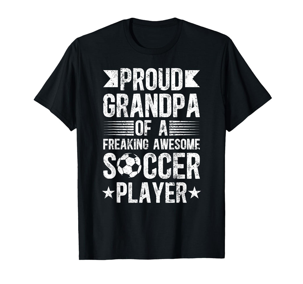 Proud Grandpa Soccer Player T-Shirt - Fun Novelty Design for Adults - T-Shirt, Sweatshirt, Hoodie