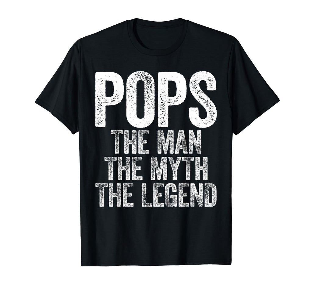 Pops Myth Legend Fathers Day T-Shirt - Novelty Apparel for Adults - T-Shirt, Sweatshirt, Hoodie