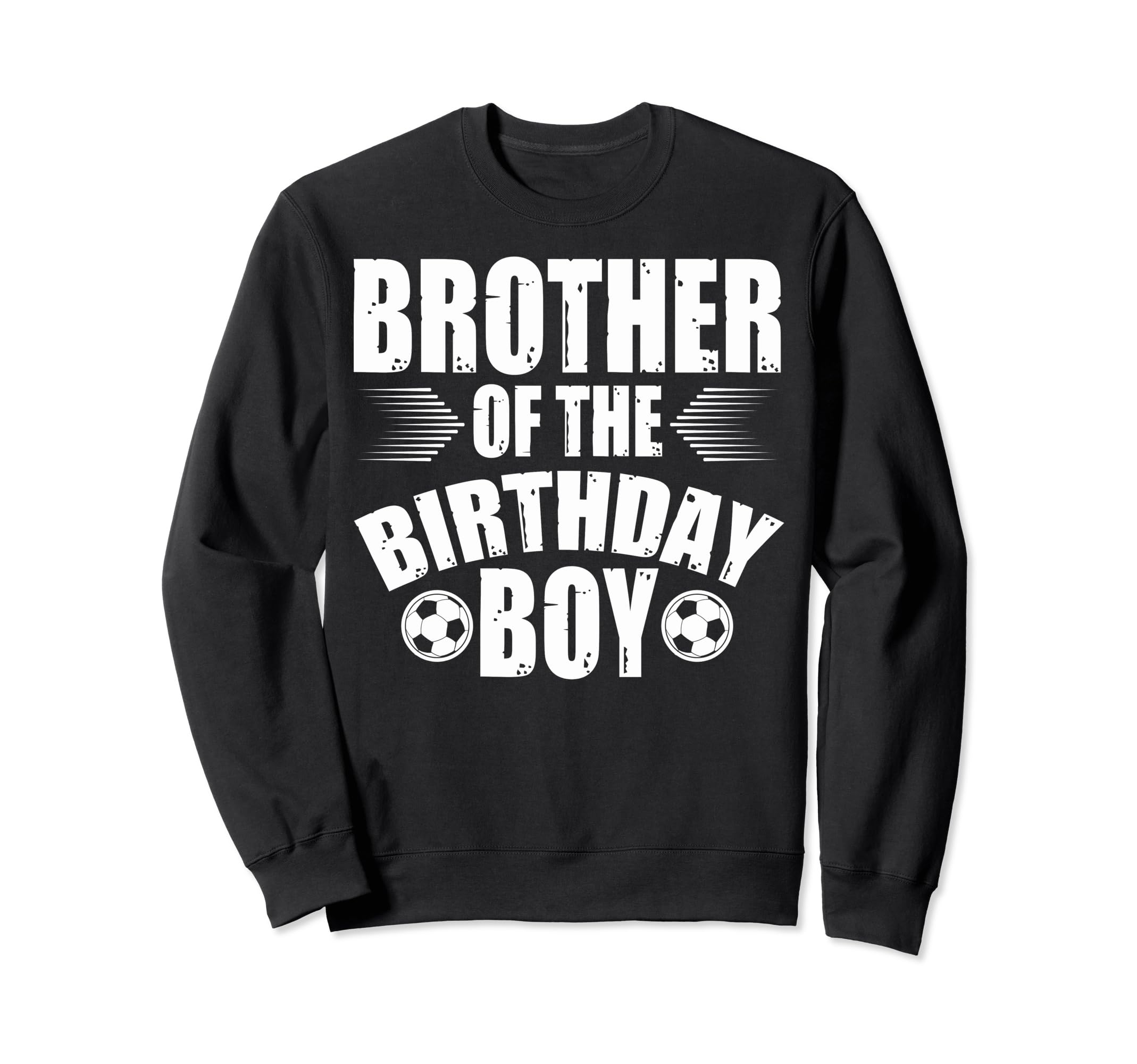 Birthday Soccer Birthday Sweatshirt - Fun Novelty Design for Adults - T-Shirt, Sweatshirt, Hoodie