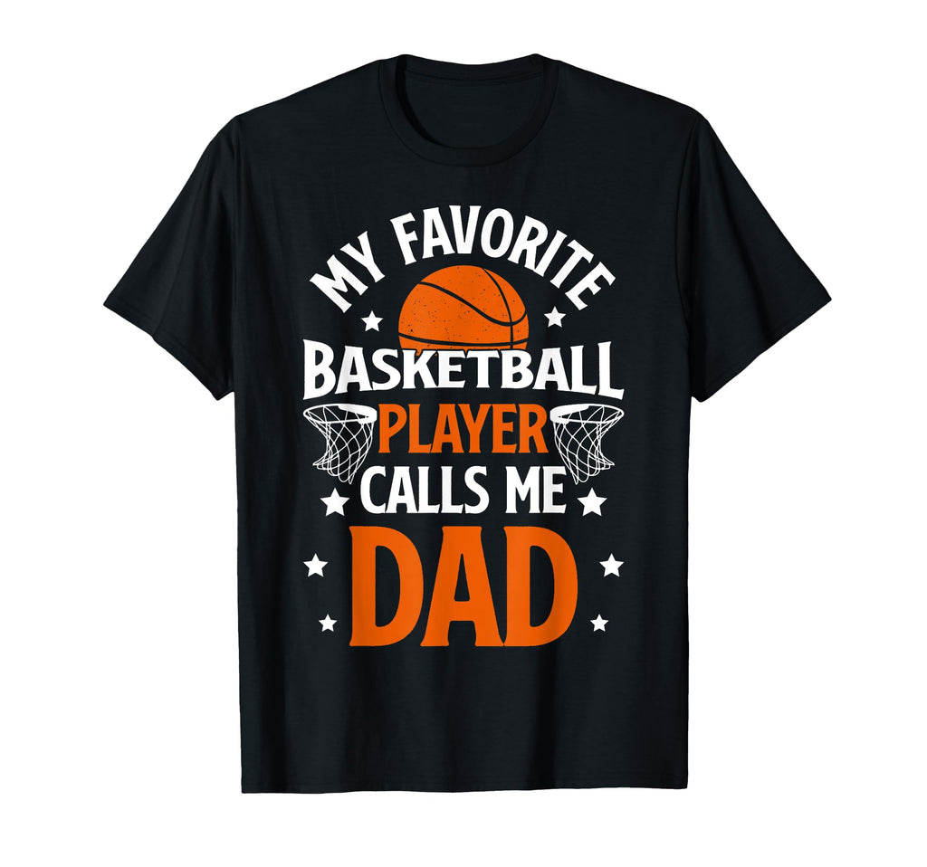 My Favorite Basketball Player Dad T-Shirt - Minimalist Print Men Women - T-Shirt, Sweatshirt, Hoodie