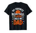 My Favorite Basketball Player Dad T-Shirt - Minimalist Print Men Women - T-Shirt, Sweatshirt, Hoodie