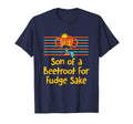 Son Beetroot Fudge Sake Funny Dad Daddy T-Shirt - Custom Art Print Unisex - T-Shirt, Sweatshirt, Hoodie