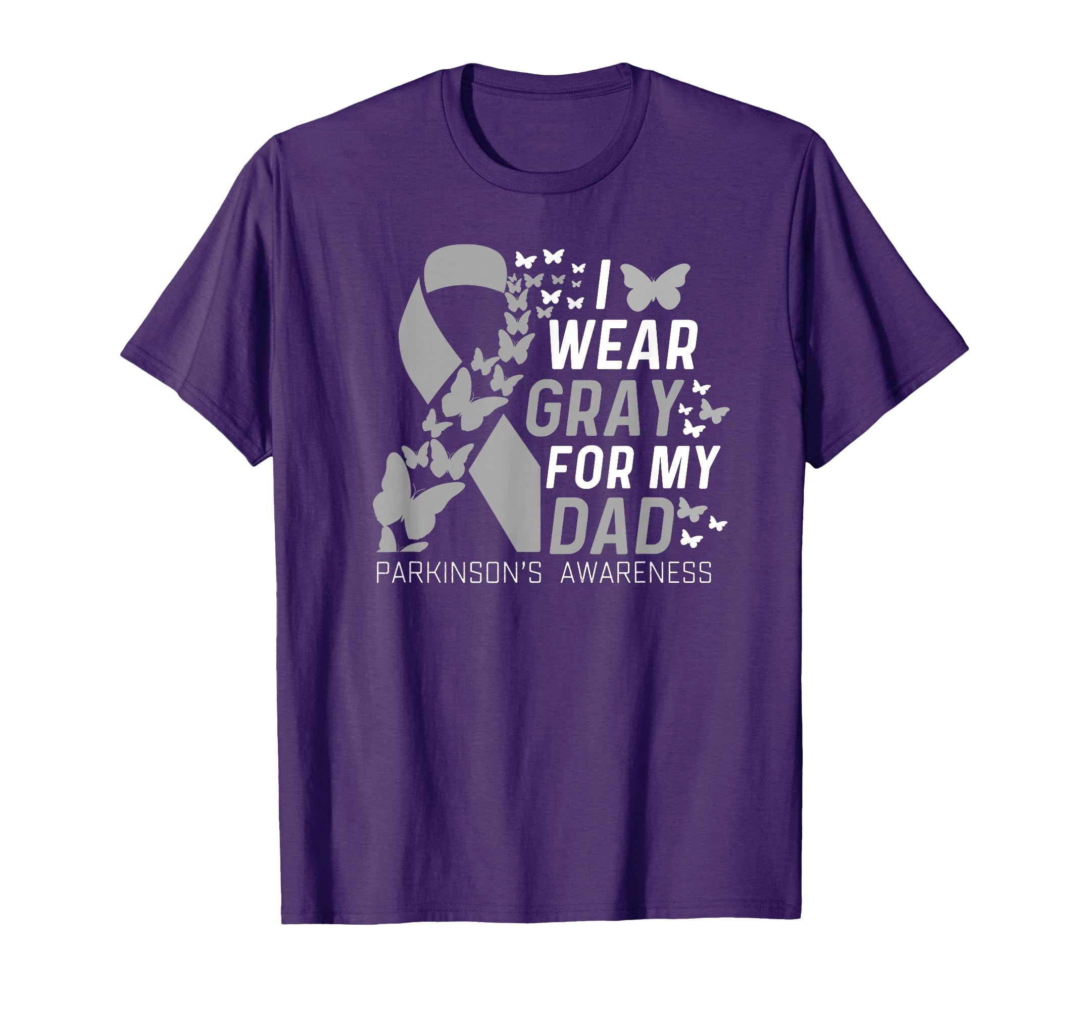 I Wear Gray My Dads Parkinsons Awareness T-Shirt - Trendy Graphic Unisex - T-Shirt, Sweatshirt, Hoodie