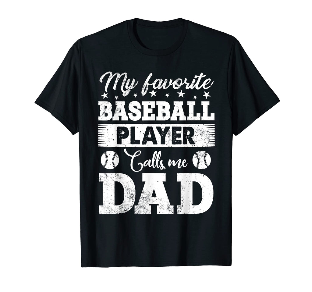 My Favorite Baseball Player Calls Me T-Shirt - Unique Graphic for Adults - T-Shirt, Sweatshirt, Hoodie