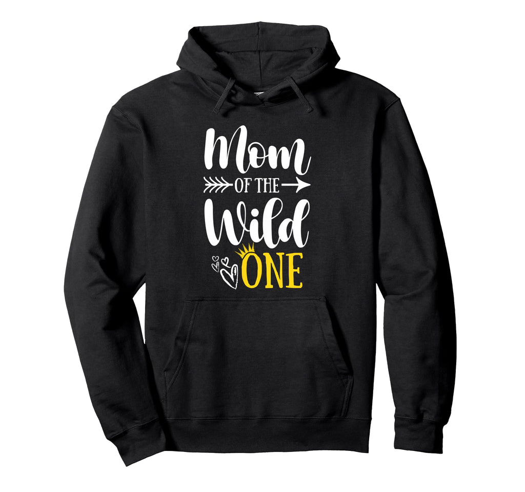 Mom Wild One Birthday 1St Party First Hoodie - Streetwear Style Unisex - T-Shirt, Sweatshirt, Hoodie