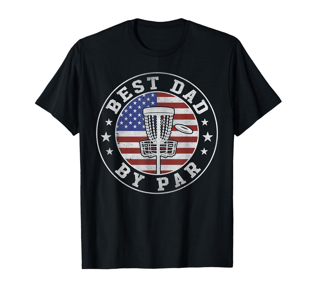 Funny Best Dad Par Disc Golf Fathers Day T-Shirt - Graphic Print Unisex - T-Shirt, Sweatshirt, Hoodie