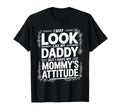 I May Like My Daddy But I Have My T-Shirt - Casual Everyday Wear Men Women - T-Shirt, Sweatshirt, Hoodie