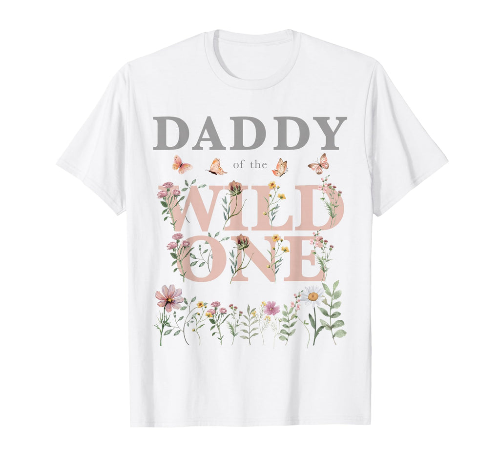 Daddy Wild One Wildflower Watercolor T-Shirt - Casual Everyday Wear Unisex - T-Shirt, Sweatshirt, Hoodie