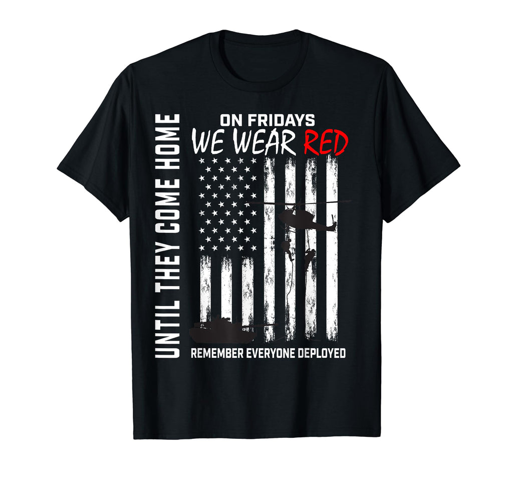 Remember Everyone Deployed Wear Red T-Shirt - Trendy Graphic Unisex - T-Shirt, Sweatshirt, Hoodie