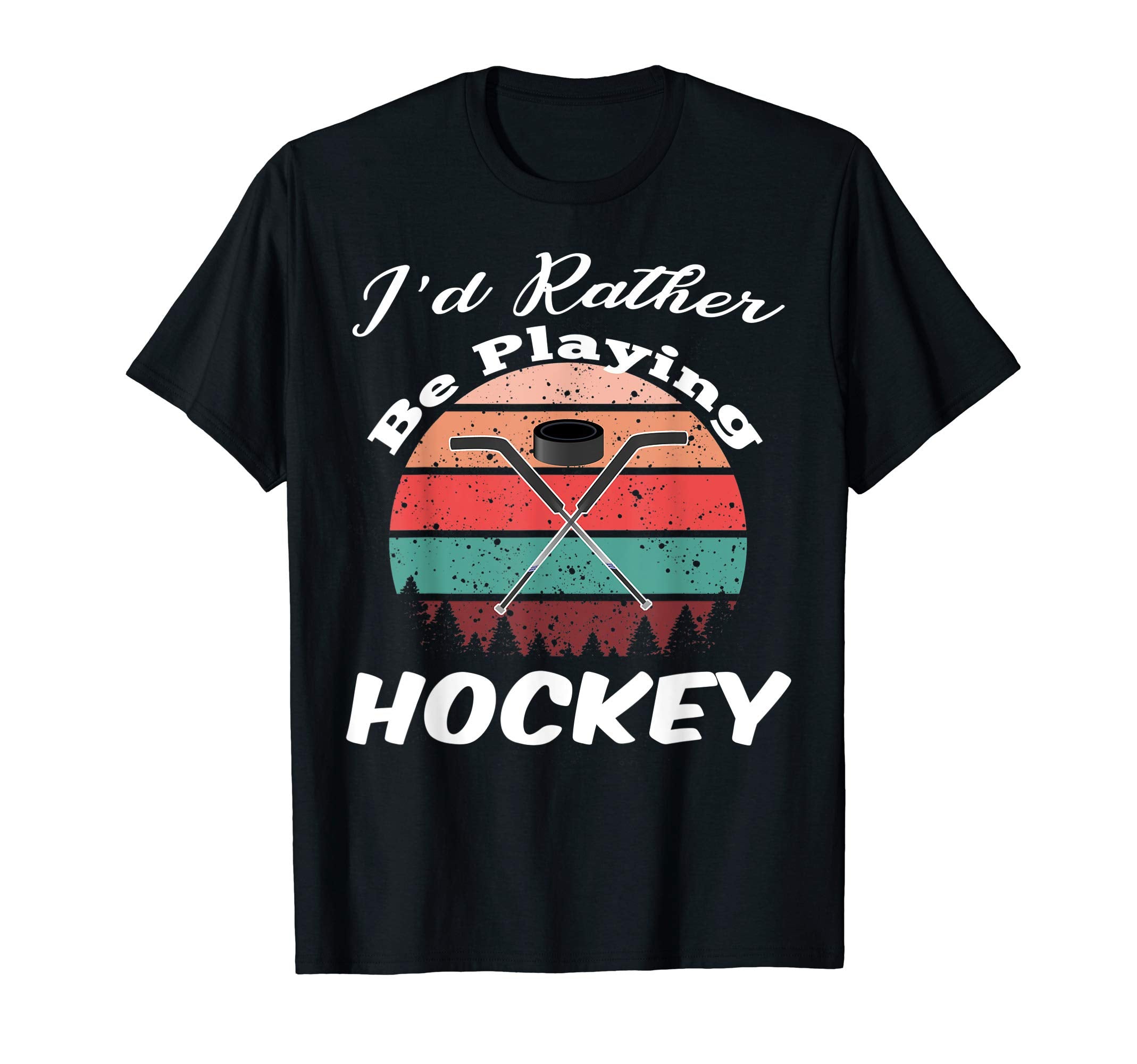 Id Rather Be Playing Ice Hockey T-Shirt - Minimalist Print for Adults - T-Shirt, Sweatshirt, Hoodie