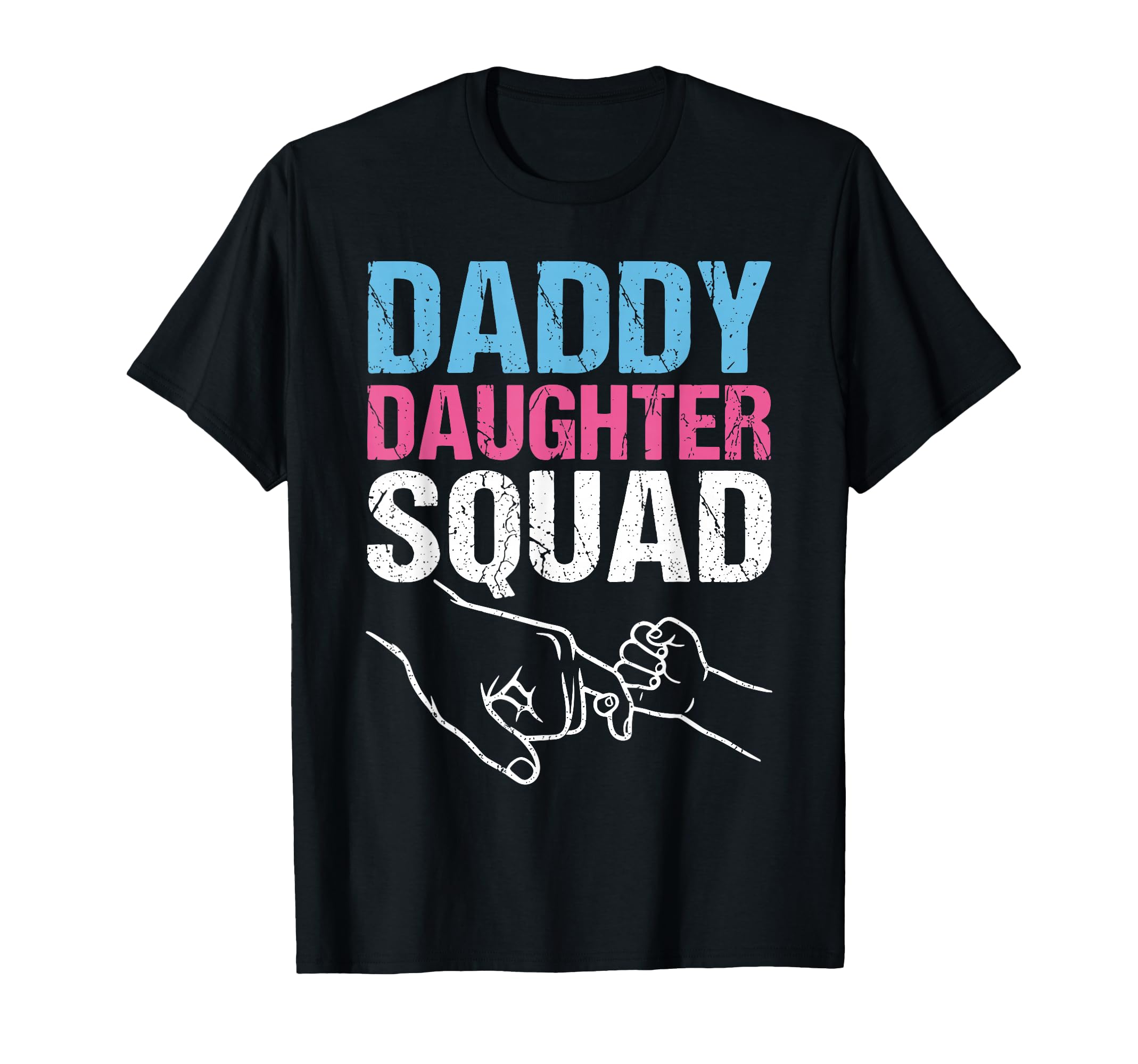 Daddy Daughter Father Daughter Squad T-Shirt - Graphic Print for Adults - T-Shirt, Sweatshirt, Hoodie