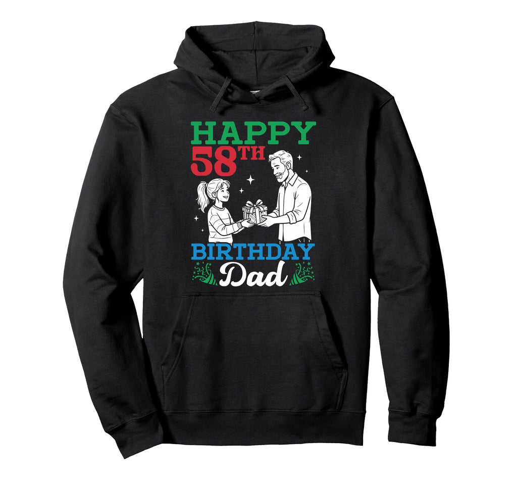 Happy 58Th Birthday Dad 58 Years Old Hoodie - Novelty Apparel Men Women - T-Shirt, Sweatshirt, Hoodie